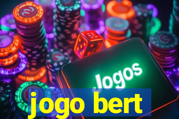 jogo bert